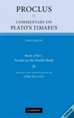 Capa do artigo Proclus: Commentary On Plato'S Timaeus: Volume 3, Book 3, Part 1, Proclus On The World'S Body