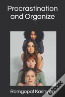 Procrastination And Organize