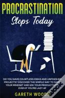 Procrastination Stops Today