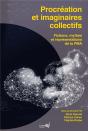 Procréation Et Et Imaginaires Collectifs - Preview
