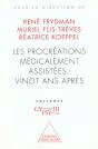 Procreations Medicalement Assistes ; 20 Ans Apres - Preview