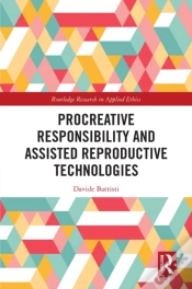Capa do artigo Procreative Responsibility And Assisted Reproductive Technologies