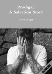 Capa do artigo Prodigal: A Salvation Story