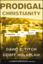 Prodigal Christianity - Preview