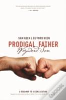 Prodigal Father, Wayward Son