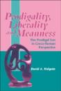 Prodigality, Liberality And Meanness - Preview