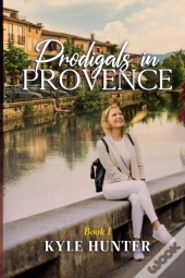 Prodigals In Provence