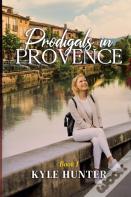 Prodigals In Provence