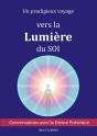 Prodigieux Voyage Vers Lumiere Du Soi - Conversations Avec La Divine P - Preview