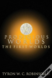 Prodigious Worlds