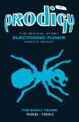 Prodigy: The Official Story - Electronic Punks - Preview