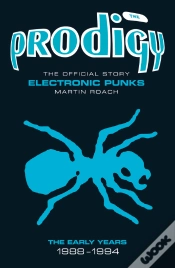 Capa do artigo Prodigy: The Official Story - Electronic Punks