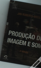 Produção De Imagem E Som (2.ª Ed.)