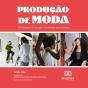 Produção De Moda - Preview