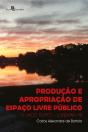 Produção E Apropriação De Espaço Livre Público - Preview
