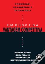 Produção, Estratégia e Tecnologia