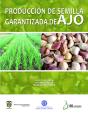 Producción De Semilla Garantizada De Ajo - Preview
