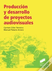 Capa do artigo Producción Y Desarrollo De Proyectos Audiovisuales