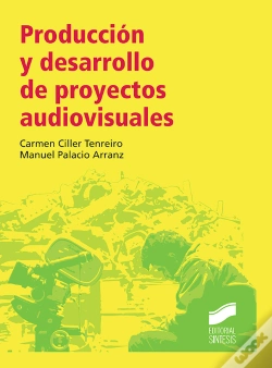 Capa do artigo Producción Y Desarrollo De Proyectos Audiovisuales