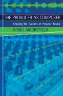 Producer As Composer