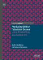 Producing British Television Drama - Preview