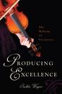 Producing Excellence - Preview