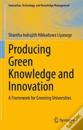 Producing Green Knowledge And Innovation