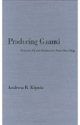 Producing Guanxi - Preview