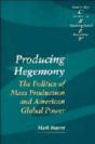 Producing Hegemony - Preview
