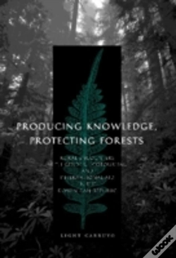 Capa do artigo Producing Knowledge, Protecting Forests