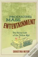 Producing Mass Entertainment