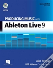 Producing Music With Ableton Live 9