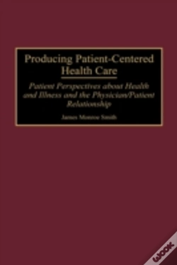 Capa do artigo Producing Patient-Centered Health Care