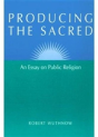 Producing The Sacred - Preview