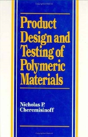 Product Design And Testing Of Polymeric Materials - Preview
