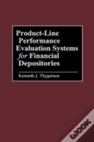Product-Line Performance Evaluation Systems For Financial Depositories