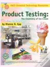 Product Testing: The Chemistry Of Ice Cr