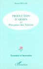 Production D'Armes Et Puissance Des Nations - Preview