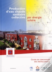 Production D'Eau Chaude Sanitaire Par Energie Solaire - Guide Des Installations Collectives