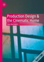 Capa do artigo Production Design & The Cinematic Home