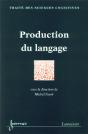 Production Du Langage ; Traite Sciences Cognitives - Preview
