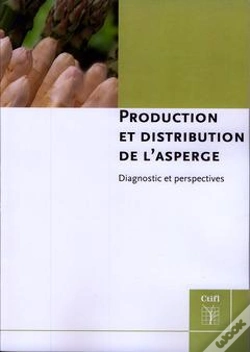 Capa do artigo Production Et Distribution De L'Asperge Diagnostics Et Perspectives Reference 00086111