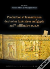 Capa do artigo Production Et Transmission Des Textes Funeraires En Egypte Au Ier Millenaire Av. N. E.