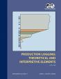 Production Logging - Theoretical And Interpretive Elements - Preview