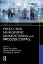 Production Management, Manufacturing, And Process Control - Preview