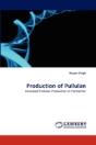 Production Of Pullulan - Preview
