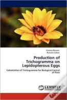 Production Of Trichogramma On Lepidopterous Eggs