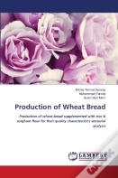 Production Of Wheat Bread