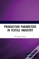 Production Parameters In Textile Industry