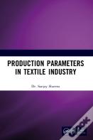 Production Parameters In Textile Industry